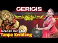 Download Lagu GERIGIS - JARANAN TANPA KENDANG - JAN MUSIK