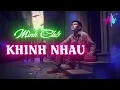 Lagu Mình Chớ Khinh Nhau | Đời Này Không Ai Có Thể Sống Cho Ai Nên Chẳng Phải Bận Tâm Câu Chê Bai Đời...