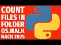 Python os walk Count Files in Folders Easily 2025