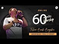 Download Lagu 60 MINUTES WORSHIP - TUHAN BAIK BAGIKU feat MARLON BOLUNG