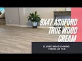 9x47 Ashford True Wood Cream Tile