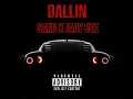 Ballin' (feat. Jaay Cee)