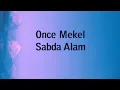 Sabda Alam - Once Mekel || Domino Music