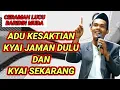 Lagu KYAI BARIDIN MUDA, ADU KESAKTIAN