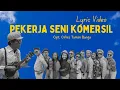 Download Lagu Orkes Taman Bunga - Pekerja Seni Komersil (Lirik)