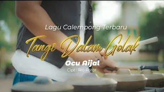 ocu aijal tangi dalam golak versi calempong cover 