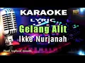 Download Lagu Gelang Alit - Ikke Nurjanah Karaoke Tanpa Vokal