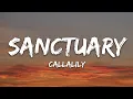 Download Lagu Callalily - Sanctuary (Lyrics)