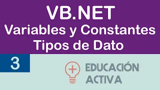 03 VB NET Variables Constants and Data Types