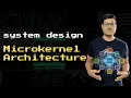 Microkernel architecture style - features examples tradeoffs System Design