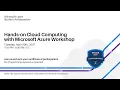 Hands-on Cloud Computing with Microsoft Azure Workshop - MLSA
