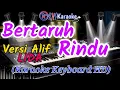 Download Lagu BERTARUH RINDU - SITI KDI VERSI ALIF LIDA KARAOKE NO VOCAL | KARAOKE DANGDUT KEYBOARD HD