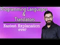 programming languages and language translators