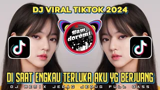 dj di saat engkau terluka aku yang berjuang x dj insan yang tersakiti x tenge tenge viral tik tok