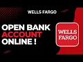 How to Open a Wells Fargo Bank Account Online