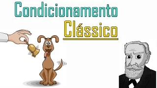 Condicionamento Clássico Explicado | (Condicionamento Pavloviano)