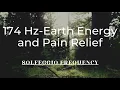 Download Lagu 174 Hz | pure tone | Solfeggio Frequency | Earth Energy and Pain Relief | 8 hours