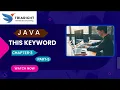 THIS Keyword in Java - Chapter 3 Part 5