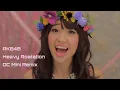 AKB48 - Heavy Rotation [Remix] ヘビーローテーション