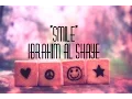 Smile ᴴᴰ (Eng Subs) | ابتسم - إبراهيم الشايع | Ibrahim al Shaye