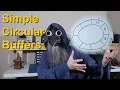 Simple Circular Buffers EP 52