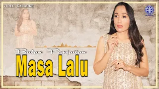 Download Masa Lalu (Official Video Karaoke) - Bulan Panjaitan MP3