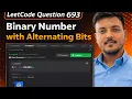 LeetCode 693 Binary Number with Alternating Bits Java Solution Step-by-Step Explanation