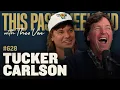 Lagu Tucker Carlson | This Past Weekend w/ Theo Von #628