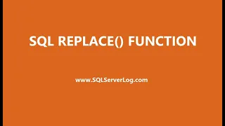 SQL REPLACE Function