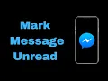 How to Mark Message Unread on Facebook Messenger 2022