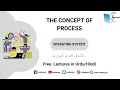 The Concept of Process Computer Science Lecture Sabaq pk