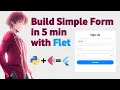 Build a Simple Form in 5 Minutes - Python Flet Tutorial