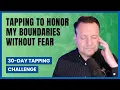 Lagu Tapping to honor my boundaries without fear