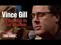 Vince Gill sings Go Rest High On That Mountain