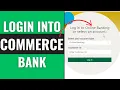 Commerce Bank Login - How to Sign in to Commerce Bank Online Banking 2025