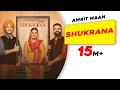 Download Lagu Shukrana | Title Track | Amrit Maan | Neeru Bajwa | Jass Bajwa | Desi Crew | New Punjabi Song 2024