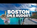 BOSTON ON A BUDGET What to Do for Free and how to Save Money