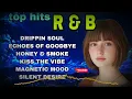 TOP HITS RNB ~ A smooth and emotional R\u0026B