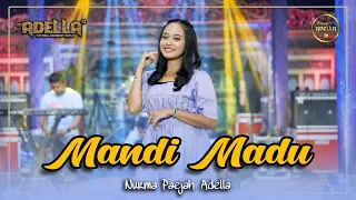 Download MANDI MADU - Nurma Paejah Adella - OM ADELLA MP3