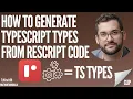 Clip How To Generate TypeScript Types From ReScript Code