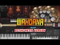 Download Lagu Wahdana (Gothic Metal Version)
