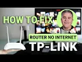 How to Fix Router No Internet TP Link QUICK Guide