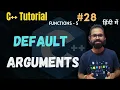 Ep 28 Default Arguments in Functions C Tutorial Hindi