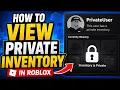 How To View Private Inventory In Roblox 2026