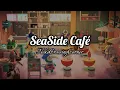 Download Lagu SeaSide Café 🍹🏝️｜Animal Crossing｜Lofi/Study/Relax 猫コーナー