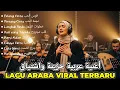 Download Lagu Lagu Arab Romantis II Viral Tiktok 2025 II Syahdu Temani Hati Yang Rindu \u0026 Cinta I Full Album