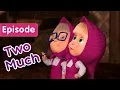 Masha and the Bear Two Much Episode 36 Cartoon for kids of all ages