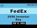 FedEx Corporation 2026 Investor Day Feb 12 2026