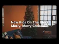 Download Lagu New Kids On The Block - Merry, Merry Christmas (Official Lyric Video)