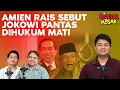 Download Lagu AMIEN RAIS SEBUT JOKOWI PANTAS DIHUKUM MATI I Bocor Kasar